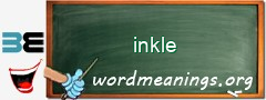 WordMeaning blackboard for inkle